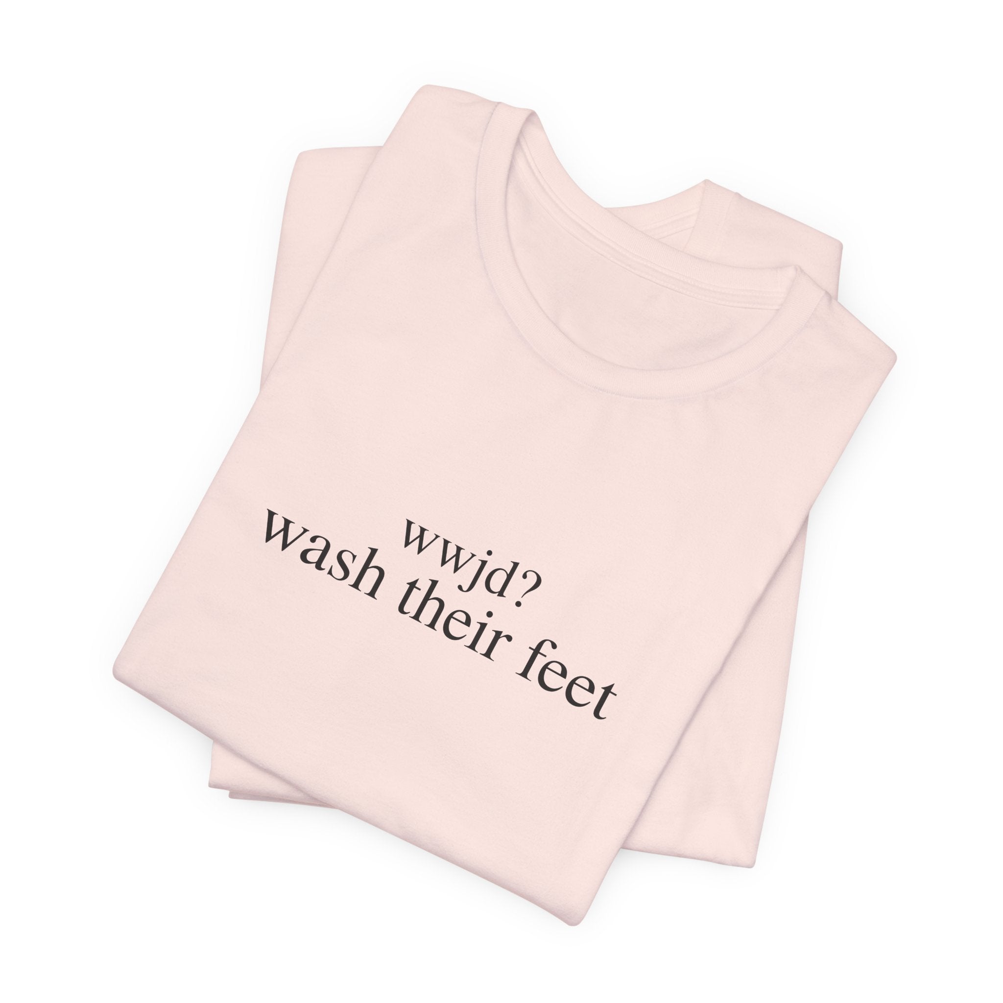 Wash Their Feet Short Sleeve Tee