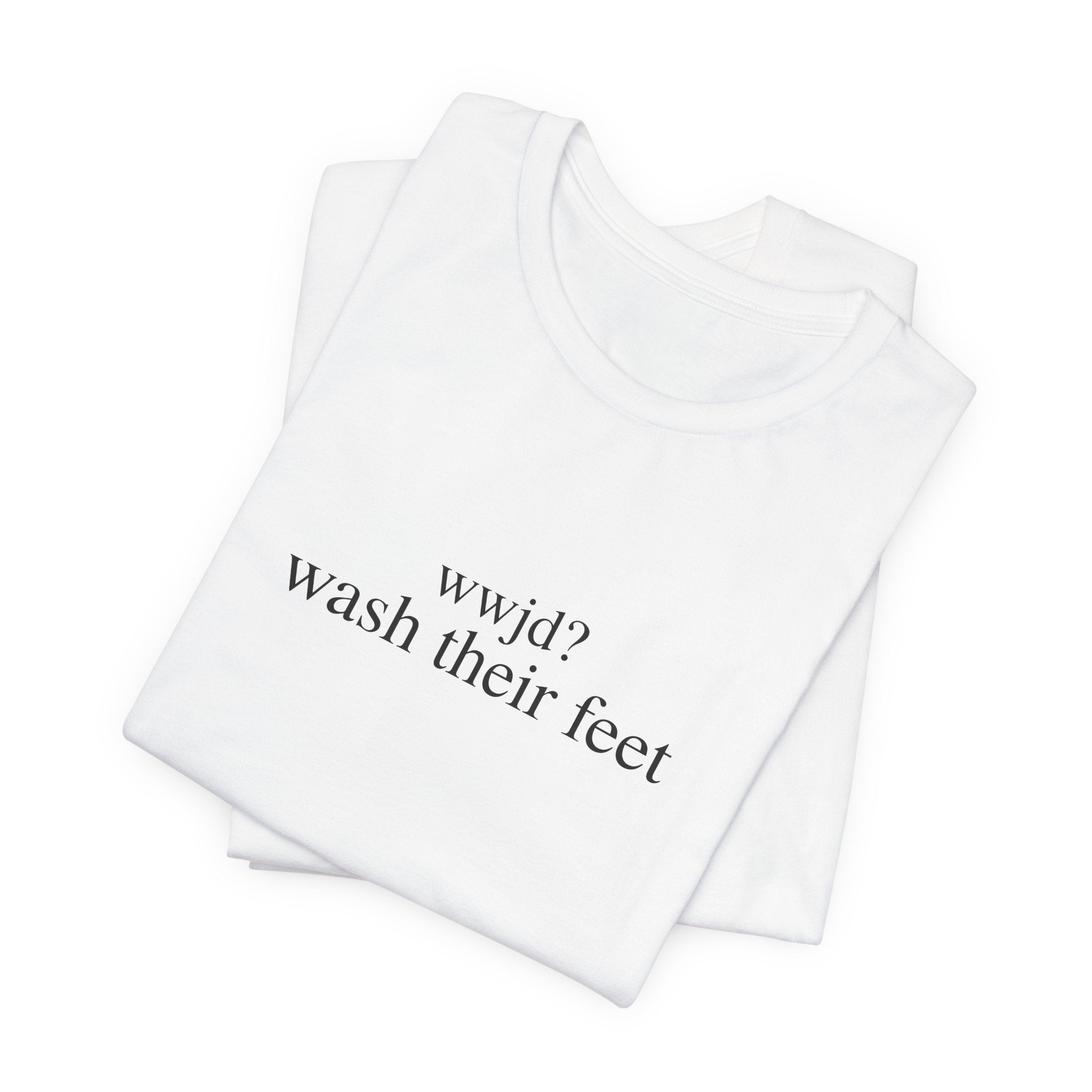 Wash Their Feet Short Sleeve Tee