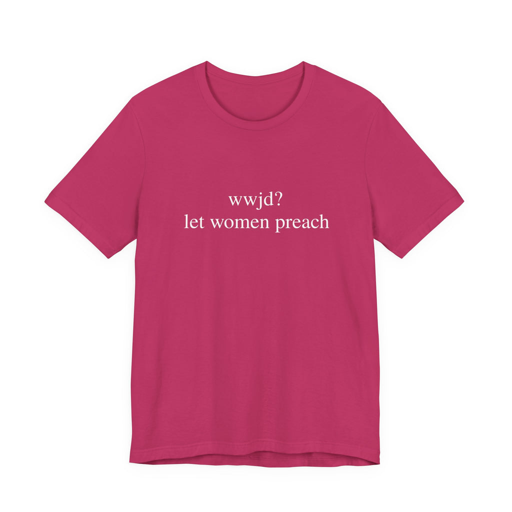 Let Women Preach Tee