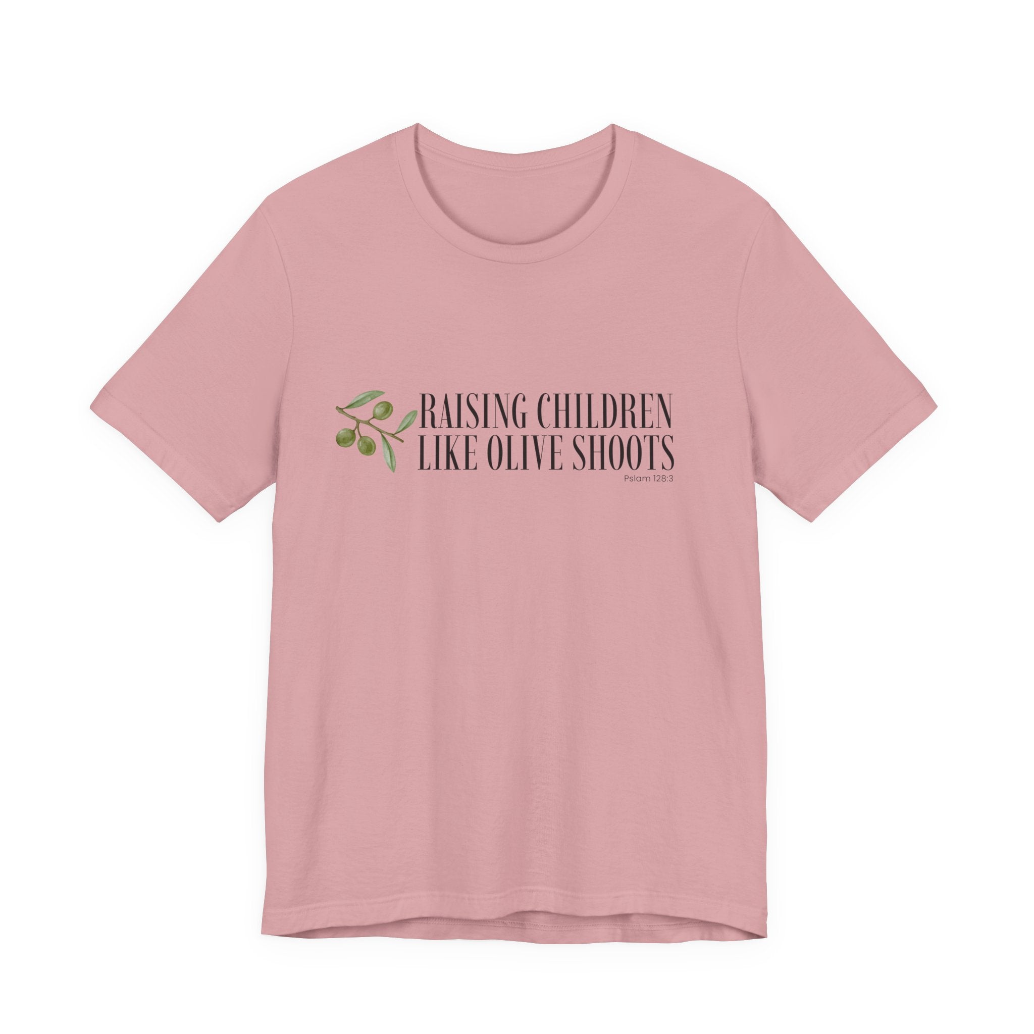 Raising Children Like Olive Shoots T-Shirt