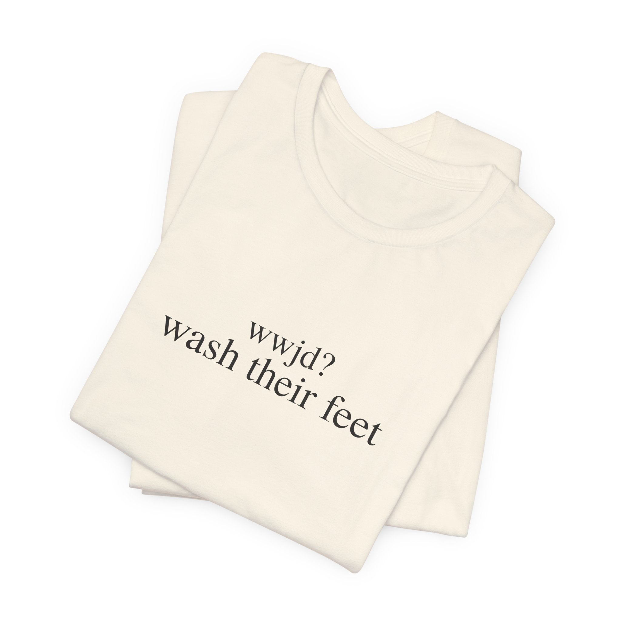 Wash Their Feet Short Sleeve Tee
