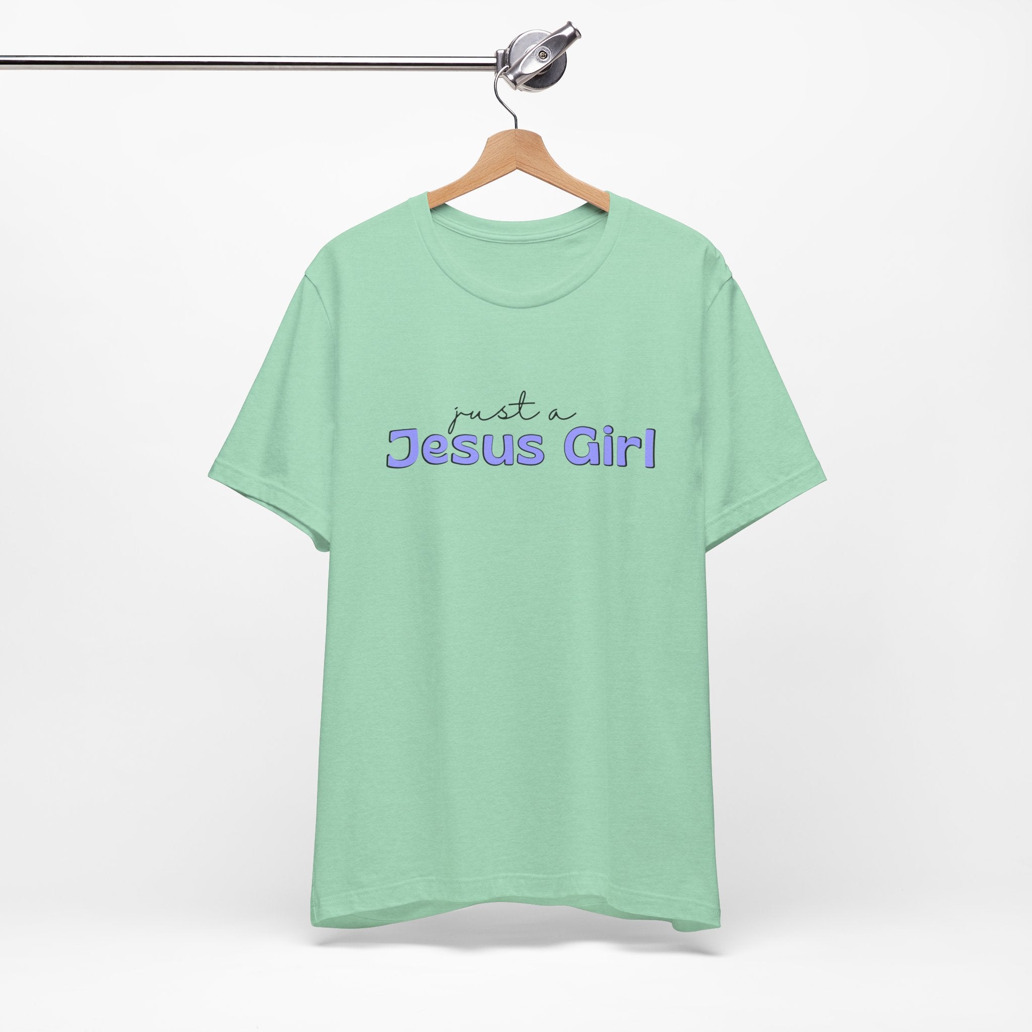 Just a Jesus Girl Short Sleeve Tee