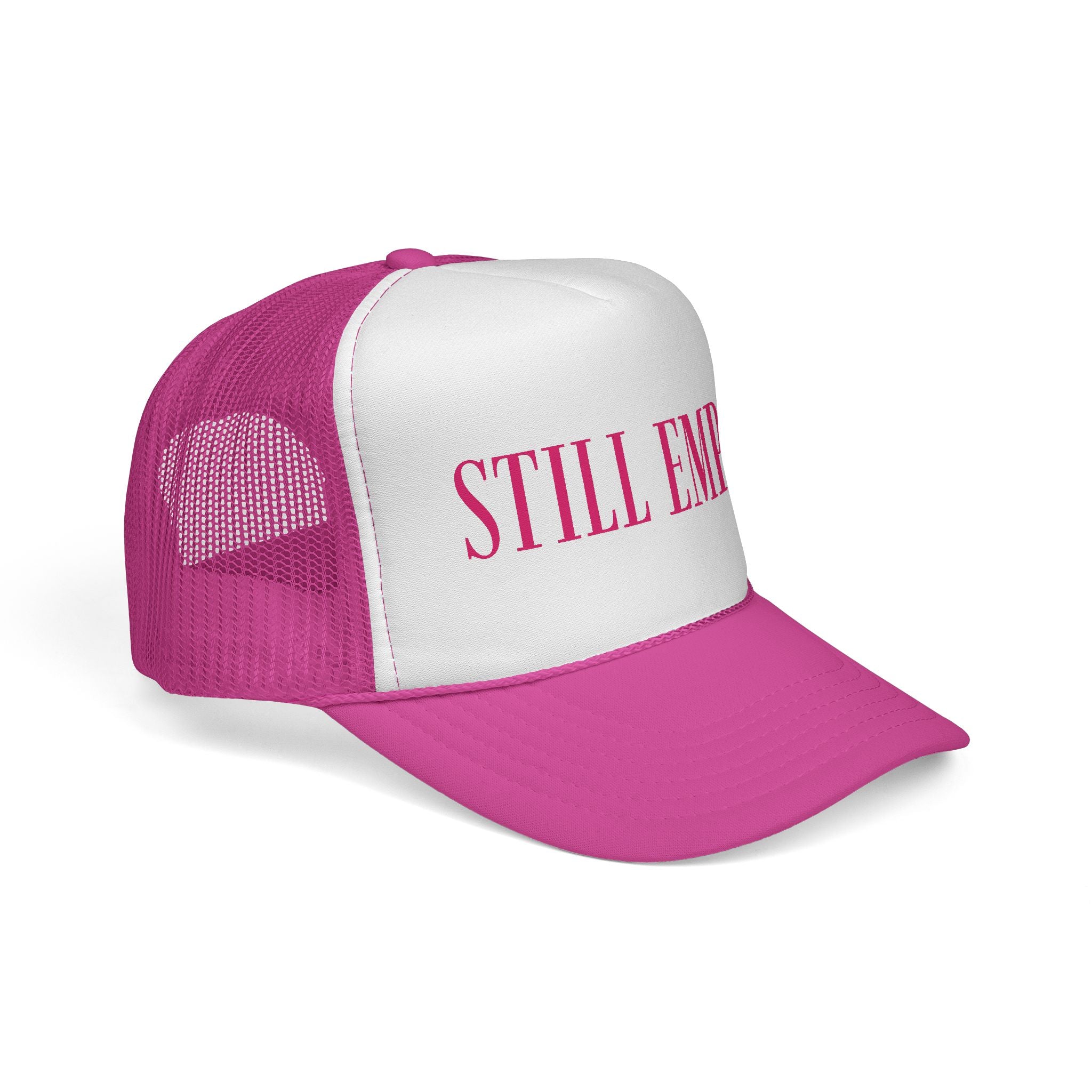 'Still Empty' Trucker Caps