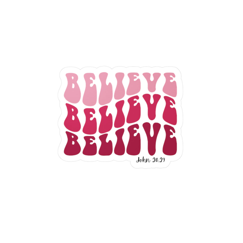 'BELIEVE' Vinyl Decals