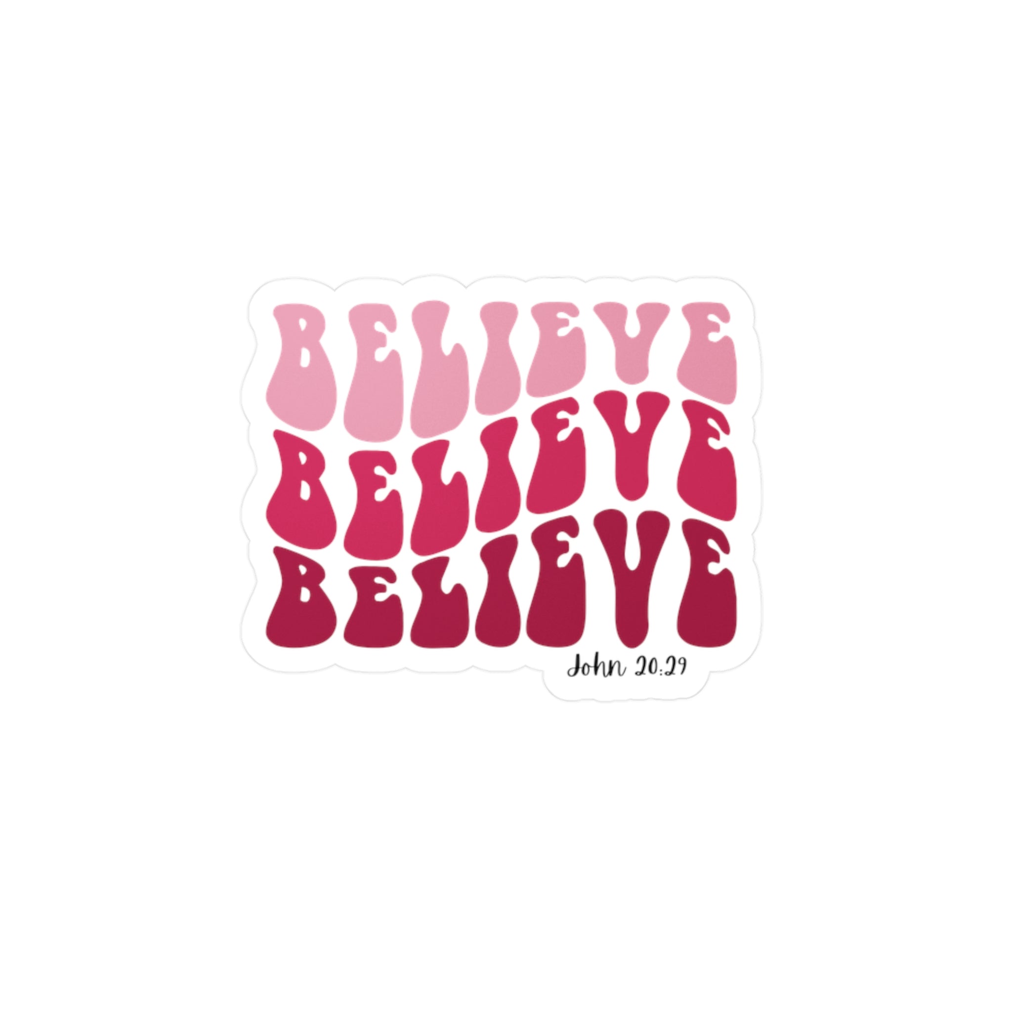 'BELIEVE' Vinyl Decals