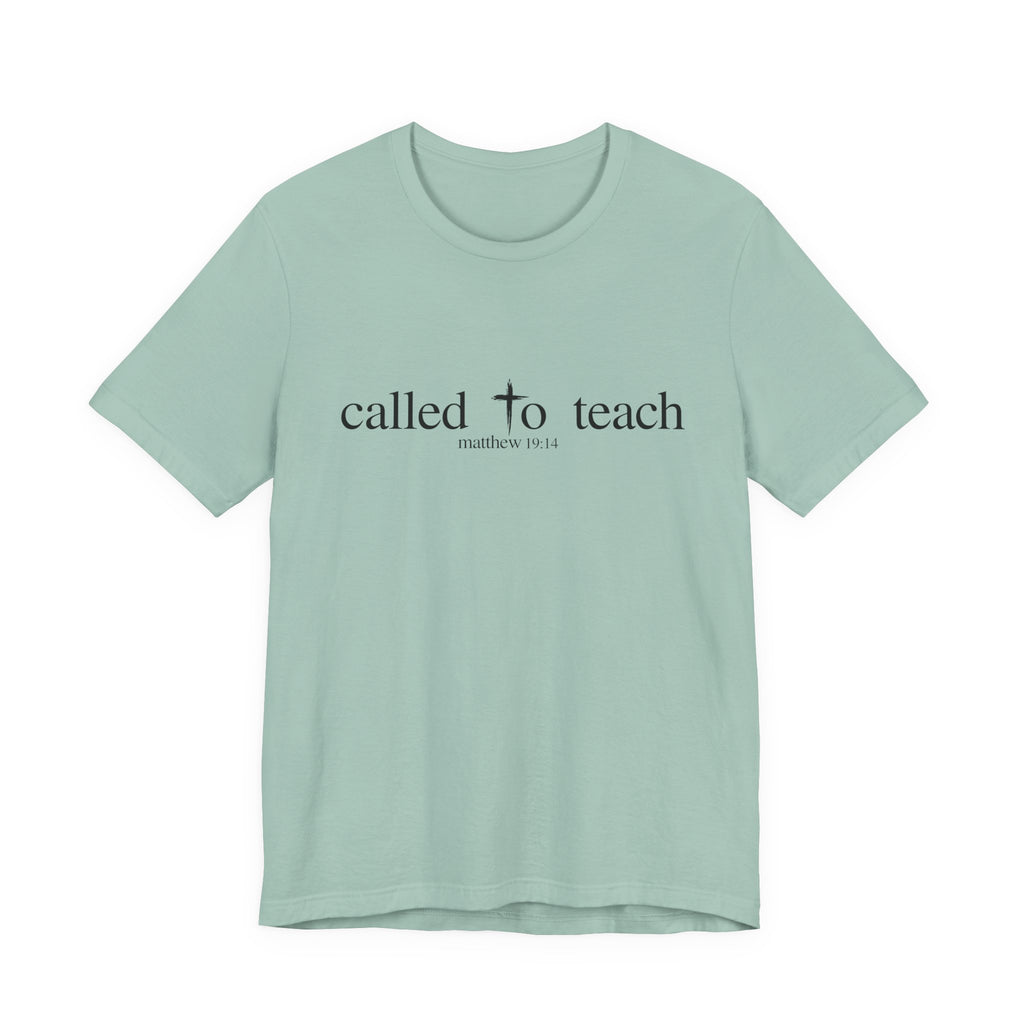 Called to Teach Short Sleeve Tee