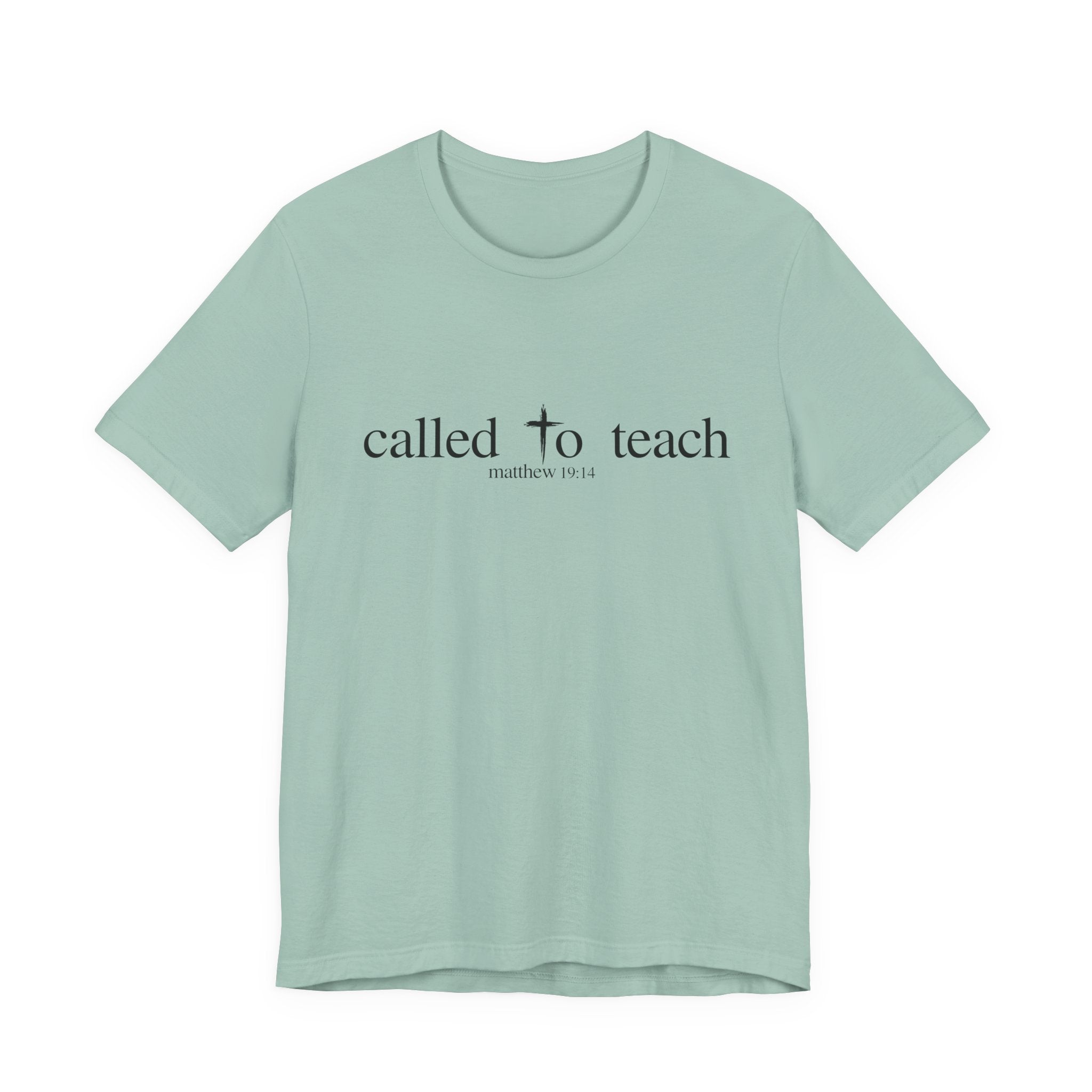 Called to Teach Short Sleeve Tee