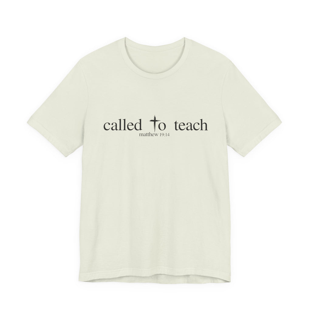 Called to Teach Short Sleeve Tee