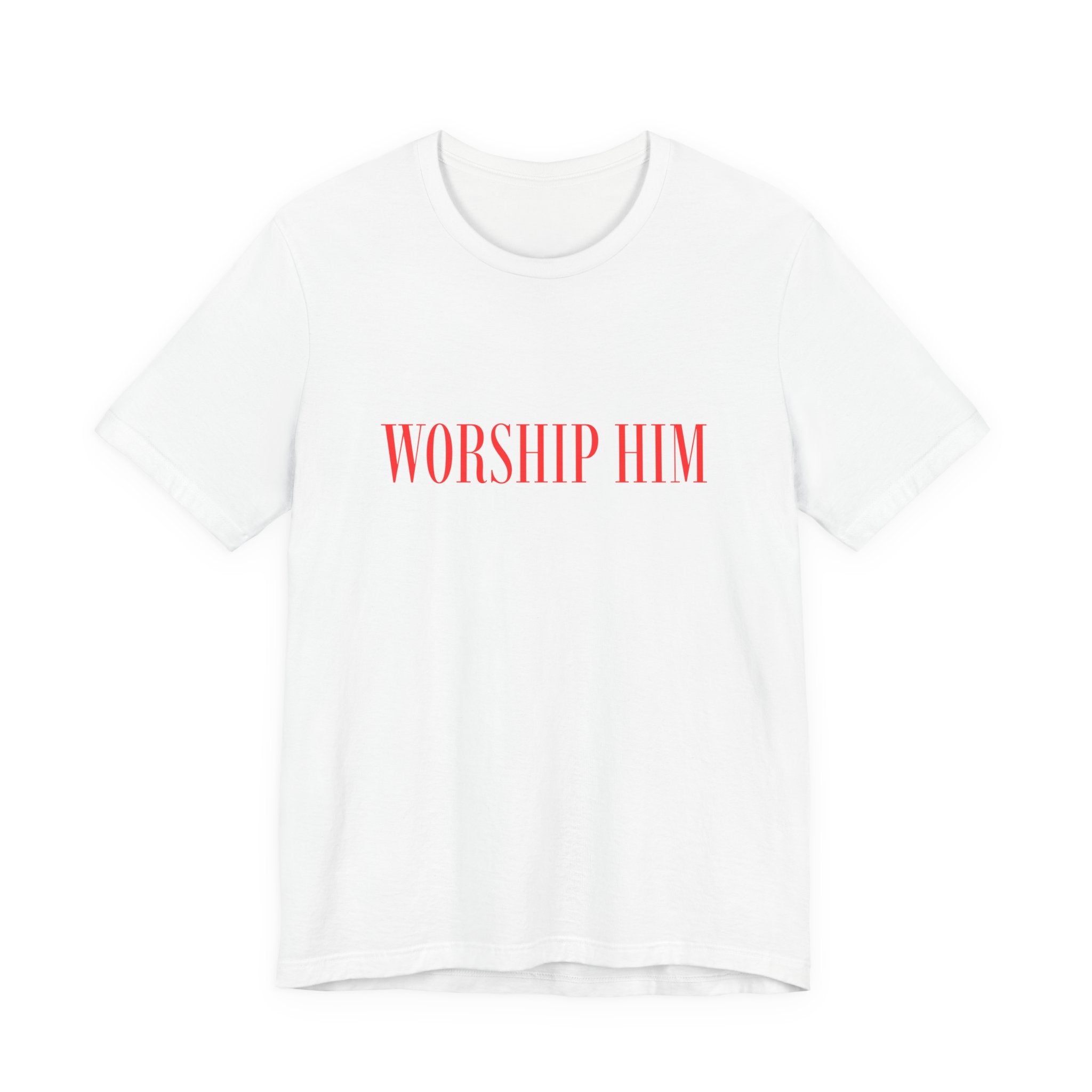 Worship Him Short Sleeve Tee