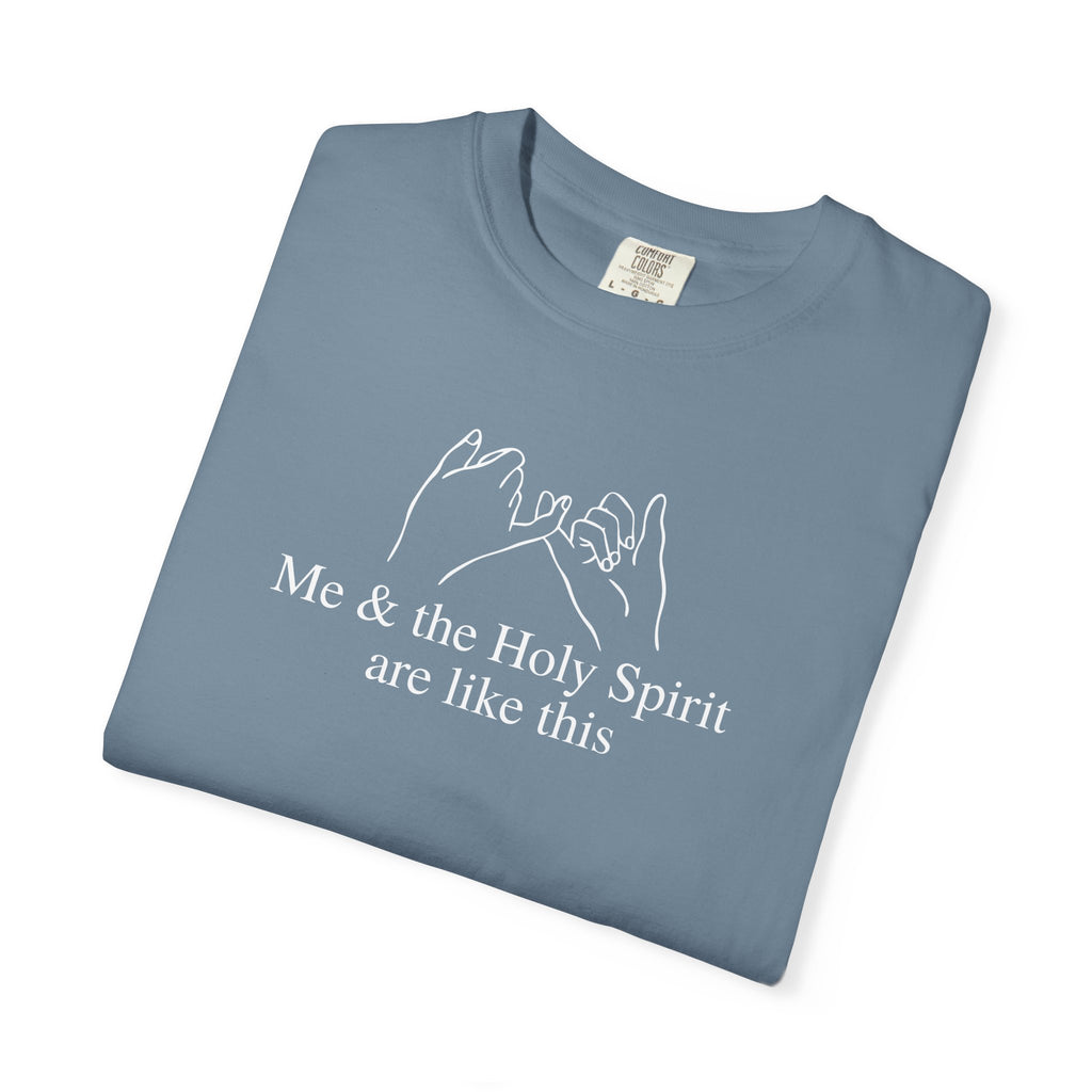 Me & the Holy Spirit Basic T